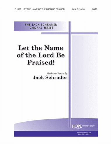 Let the Name of the Lord Be Praised