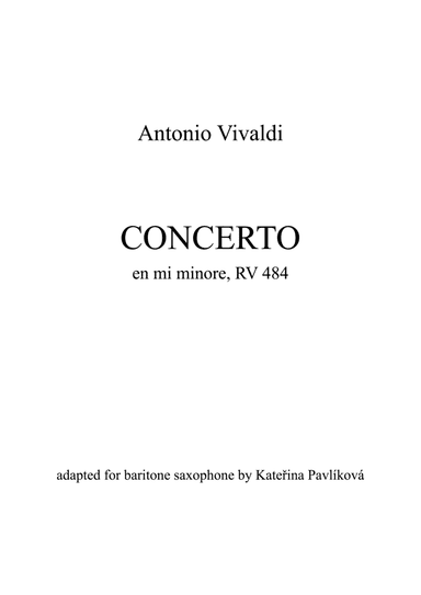 A. Vivaldi: Bassoon Concerto in E minor for Baritone Saxophone