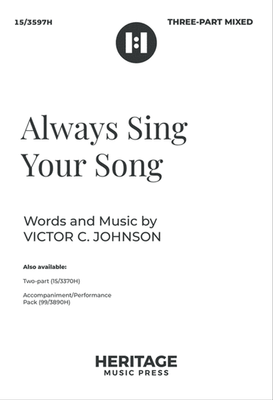 Always Sing Your Song