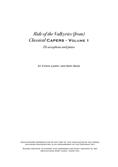 Ride of the Valkyries (but not as you know it!) includes original sax solo - Eb saxophone & piano -