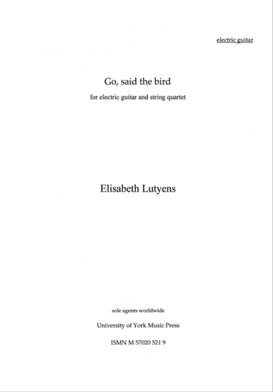 Go, Said The Bird Op.105