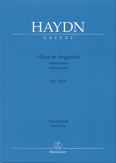 Missa in Angustiis Hob.XXII:11 "Nelson Mass" / Missa B major Hob.XXII:12 "Theresien Mass"