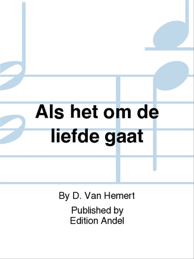 Als het om de liefde gaat