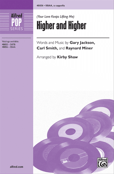 (Your Love Keeps Lifting Me) Higher and Higher