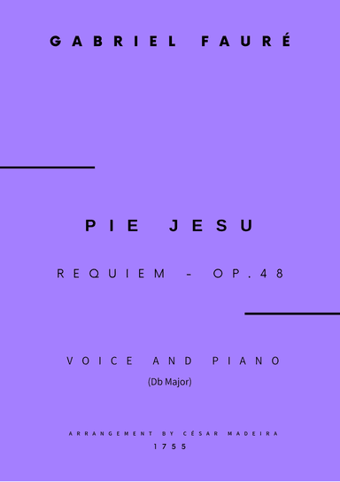 Pie Jesu (Requiem, Op.48) - Voice and Piano - Db Major (Full Score and Parts)