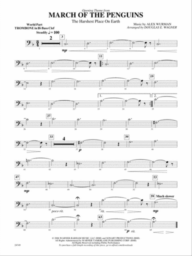 March of the Penguins, Opening Theme from (The Harshest Place on Earth): (wp) 1st B-flat Trombone B.C.