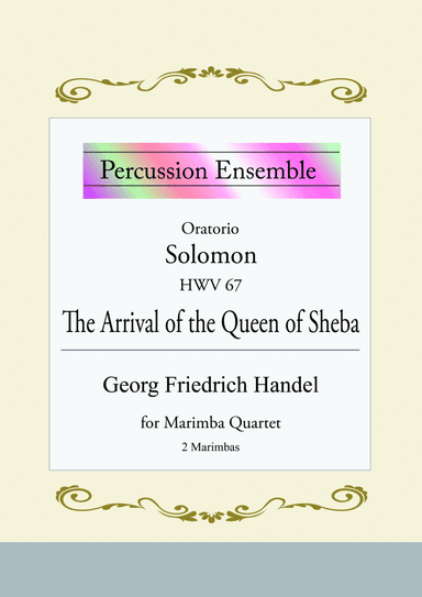 Arrival of the Queen of Sheba / Georg Friedrich Handel