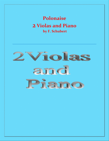 Polonaise - F. Schubert - For 2 Violas and Piano - Intermediate