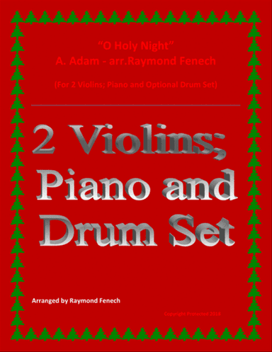 O Holy Night - 2 Violins, Piano and Optional Drum Set - Intermediate Level
