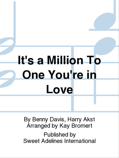 It's a Million To One You're in Love