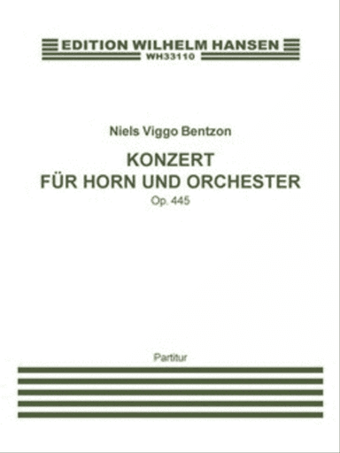 Konzert Für Horn Und Orchester Op.445