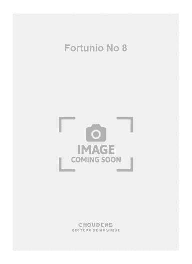 Fortunio No 8