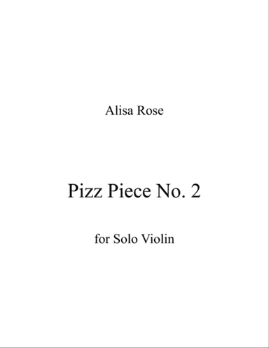 Pizz Piece No. 2