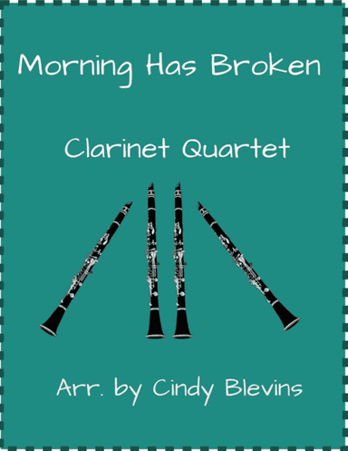 Morning Has Broken, Clarinet Quartet