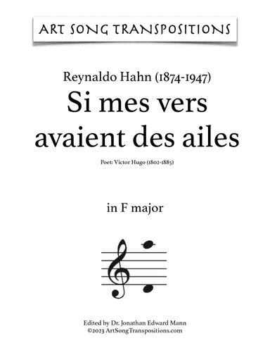 HAHN: Si mes vers avaient des ailes (in 8 keys: F, E, E-flat, D, D-flat, C, B, B-flat major)