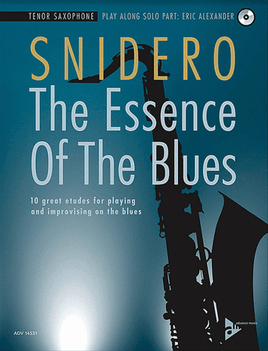 The Essence of the Blues -- Tenor Saxophone