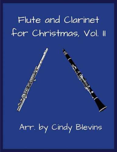 Flute and Clarinet for Christmas, Vol. II