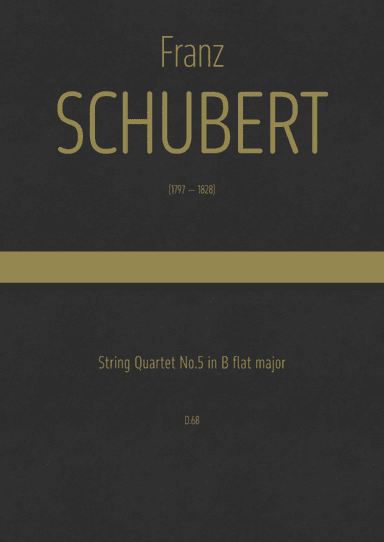 Schubert - String Quartet No.5 in B flat major, D.68