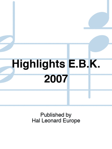 Highlights E.B.K. 2007