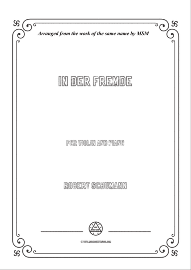 Schumann-In der Fremde,for Violin and Piano