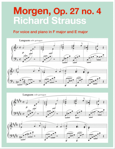 Morgen, Op. 27 no. 4 (in 2 medium keys: F, E major)