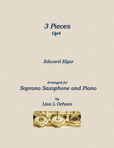 3 Pieces Op4 for Soprano Saxophone and Piano