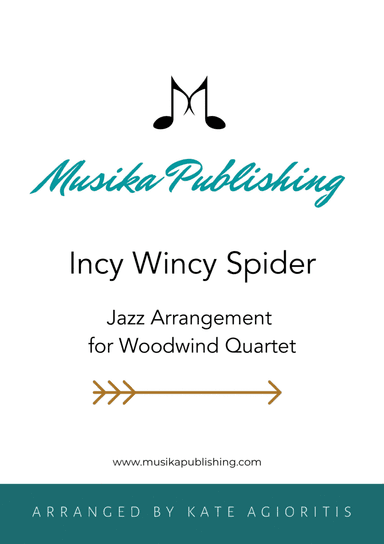 Incy Wincy Spider (Itsy Bitsy Spider) - Jazz Arrangement for Woodwind Quartet