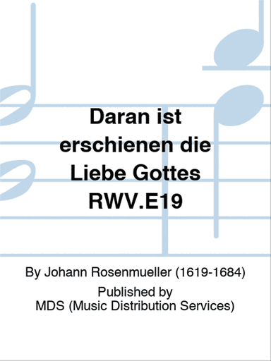 Daran ist erschienen die Liebe Gottes RWV.E19