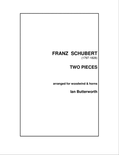 SCHUBERT 2 Pieces for woodwind & horns