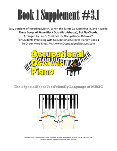 Occupational Octaves Piano™ Supplement 1.3 (Alouette, Au Claire de la Lune, and Jingle Bells)