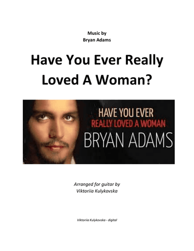 Have You Ever Really Loved A Woman?