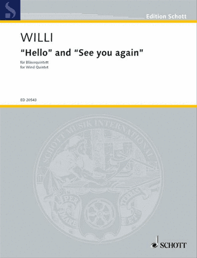 "Hello" and "See you again"