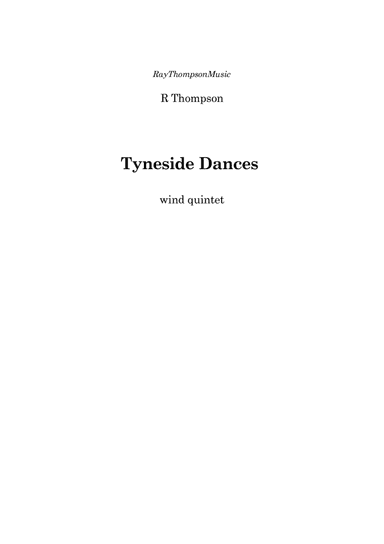 "Tyneside Dances" Suite - wind quintet