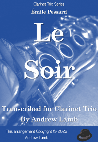 Le Soir (for Clarinet Trio)