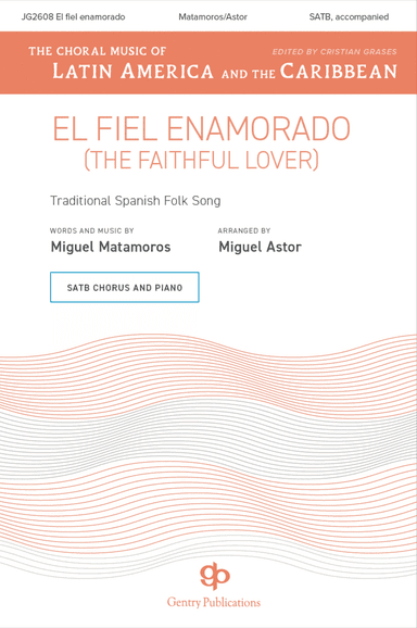 El Fiel Enamorado (The Faithful Lover)
