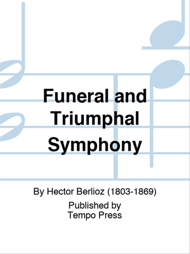 Funeral and Triumphal Symphony