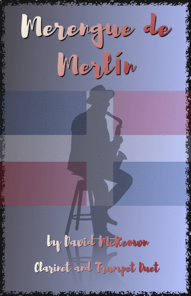 Merengue de Merlín, for Clarinet and Trumpet Duet