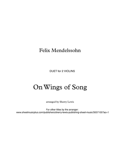 ON WINGS OF SONG DUET FOR 2 VIOLINS, Intermediate Level