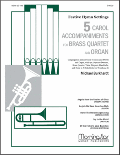 Five Carol Accompaniments for Brass Quartet and Organ