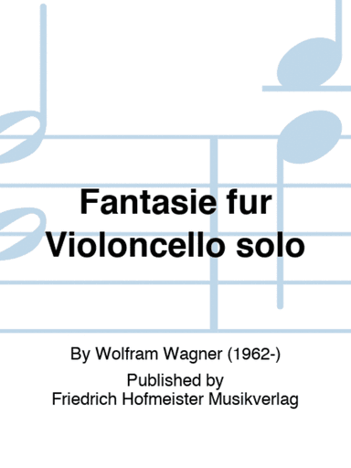 Fantasie fur Violoncello solo