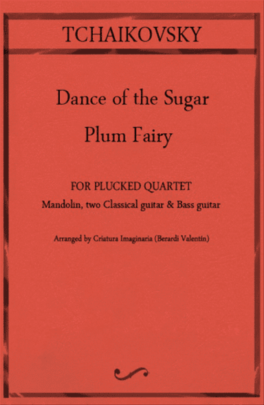 Dance of the Sugar Plum Fairy - Plucked quartet. Mandolin, 2 guitar & Bass guitar - Tchaikovsky
