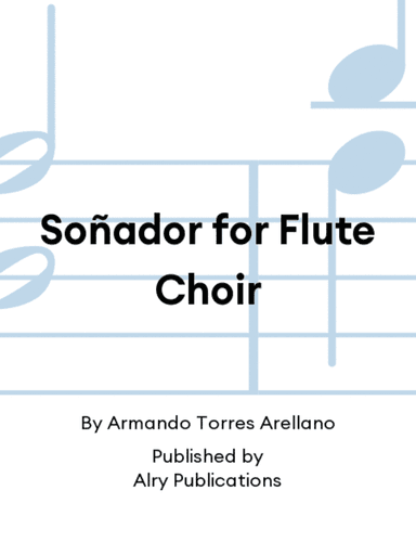 Soñador for Flute Choir