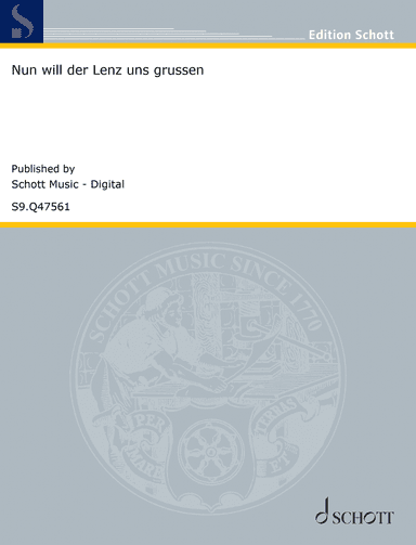 Nun will der Lenz uns grüßen