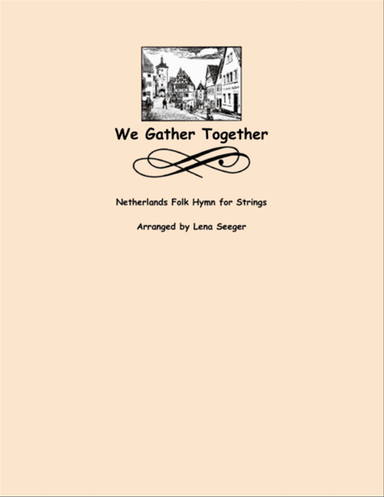 We Gather Together