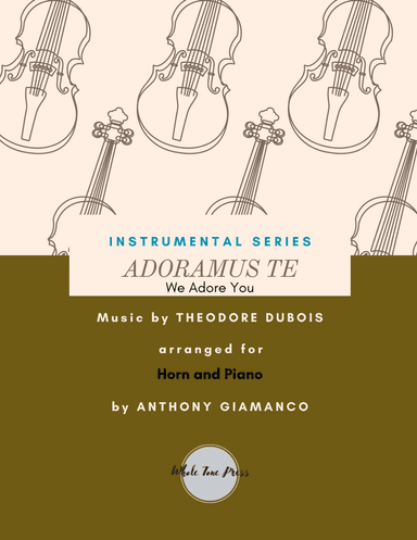 ADORAMUS TE (WE ADORE YOU)