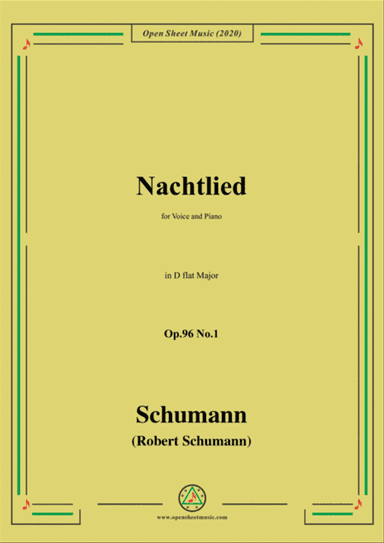 Schumann-Nachtlied,Op.96 No.1,in D flat Major,for Voice&Piano