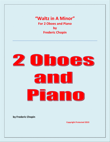 Waltz in A Minor (Chopin) - 2 Oboes and Piano - Chamber music