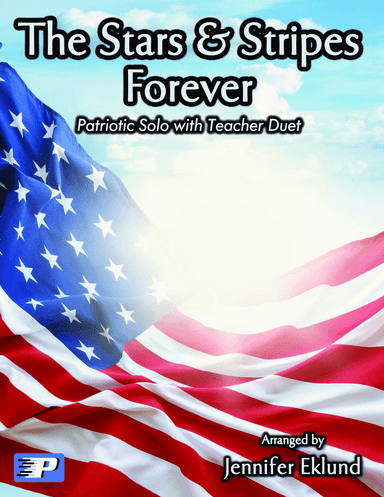 The Stars and Stripes Forever (Easy Piano with Duet)