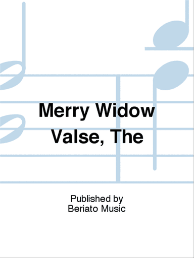 Merry Widow Valse, The