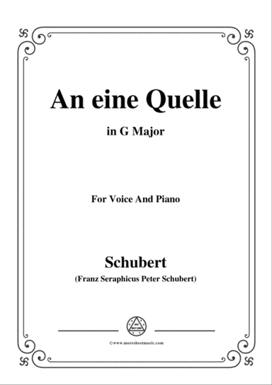 Schubert-An eine Quelle,in G Major,Op.109 No.3,for Voice and Piano